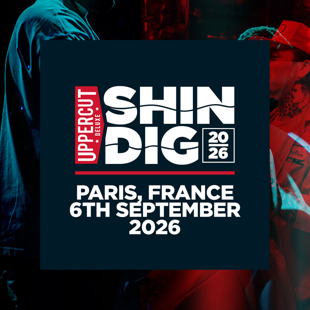 Uppercut Deluxe Shindig Paris Event Information
