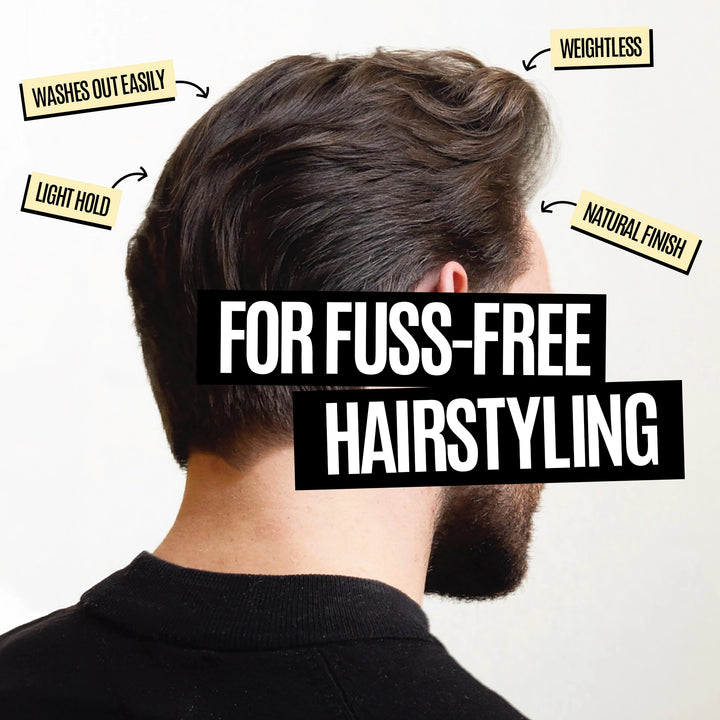 Back view of a man with styled dark brown hair, with text overlays reading 'WASHES OUT EASILY', 'LIGHT HOLD', 'WEIGHTLESS', 'NATURAL FINISH', and 'FOR FUSS-FREE HAIRSTYLING'.